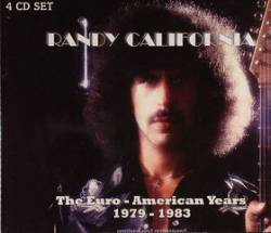 Randy California — The Euro-American Years 1979-1983